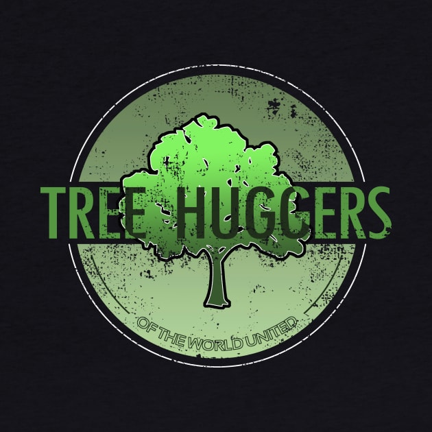 Tree Huggers Of The World United by BennyBruise